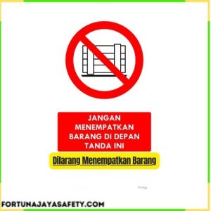 Dilarang Menempatkan Barang