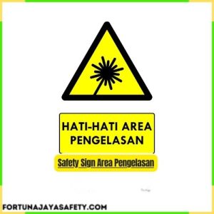 Safety Sign Area Pengelasan