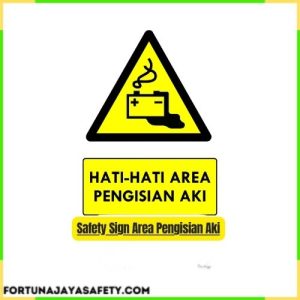 Safety Sign Area Pengisian Aki