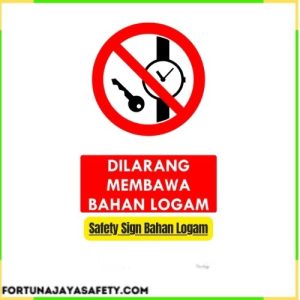 Safety Sign Bahan Logam
