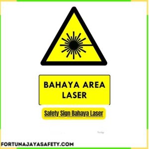 Safety Sign Bahaya Laser