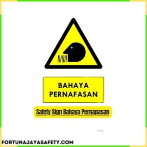 Safety Sign Bahaya Pernapasan