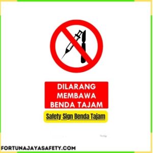 Safety Sign Benda Tajam