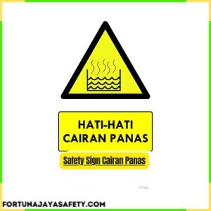 Safety Sign Cairan Panas