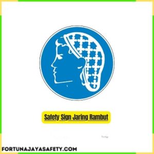 Safety Sign Jaring Rambut