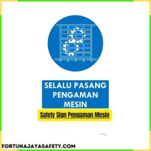 Safety Sign Pengaman Mesin