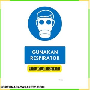 Safety Sign Respirator