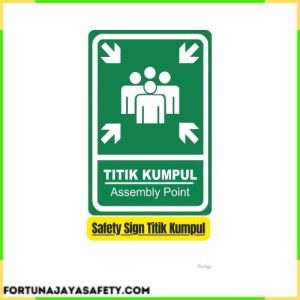 Safety Sign Titik Kumpul