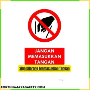 Sign Dilarang Memasukkan Tangan