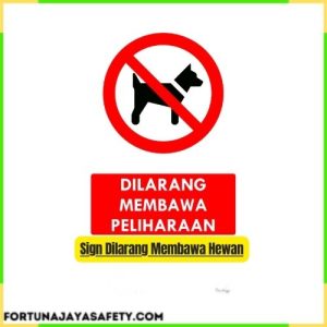 Sign Dilarang Membawa Hewan